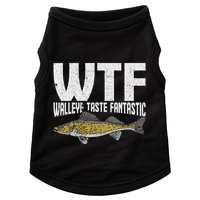 Funny Fisherman Wtf Walleye Taste Fantastic Walleye Fishing Doggie Tank