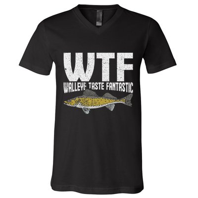 Funny Fisherman Wtf Walleye Taste Fantastic Walleye Fishing V-Neck T-Shirt
