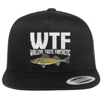 Funny Fisherman Wtf Walleye Taste Fantastic Walleye Fishing Flat Bill Trucker Hat