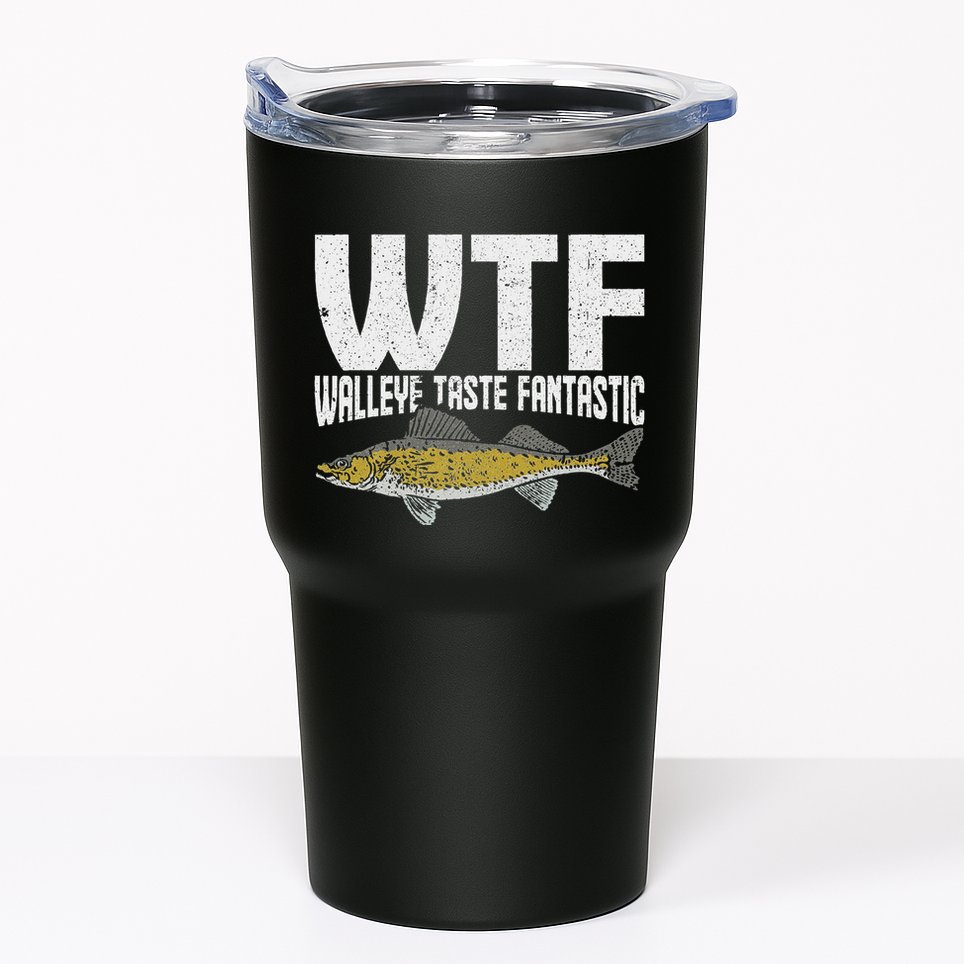 Funny Fisherman Wtf Walleye Taste Fantastic Walleye Fishing Tumbler
