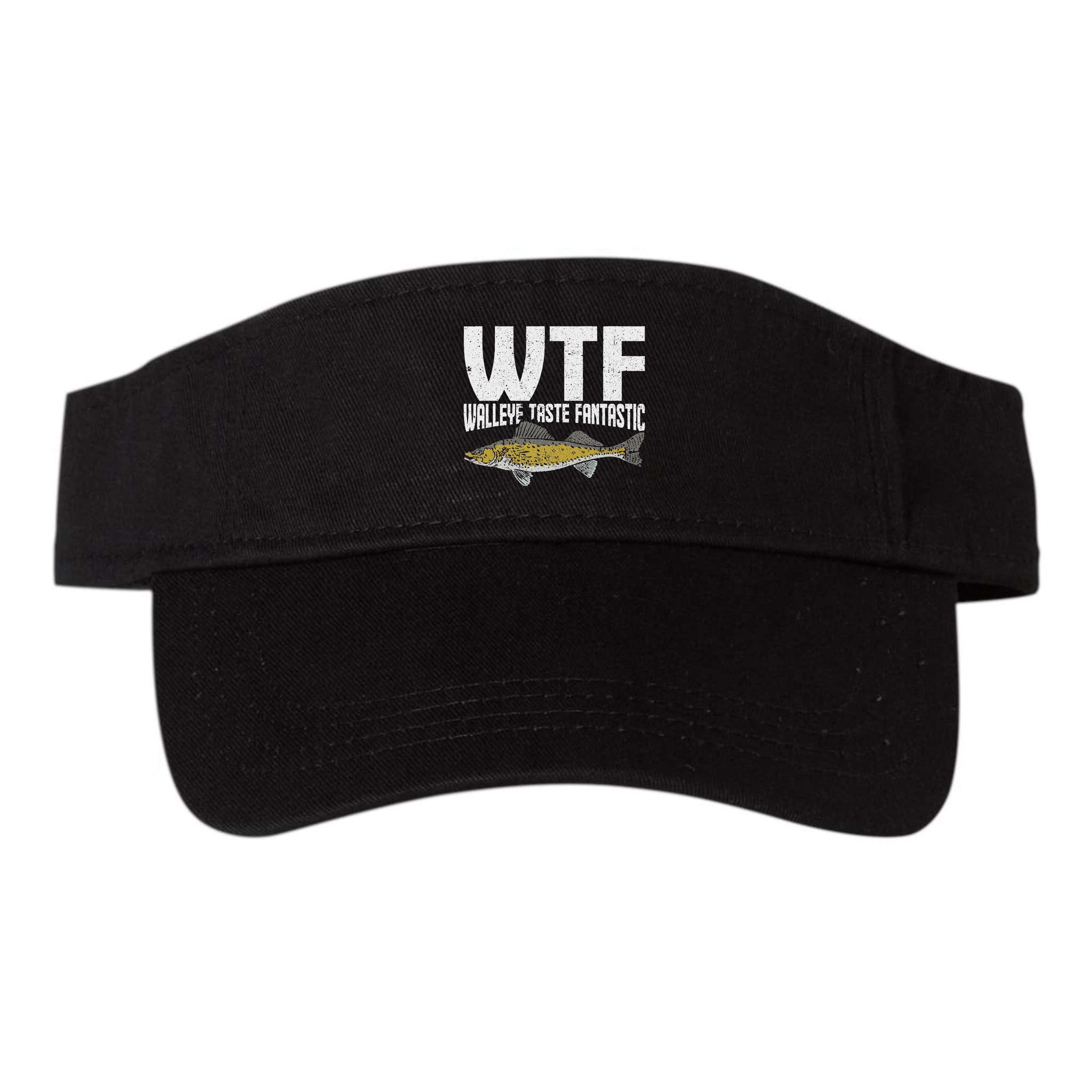 Funny Fisherman Wtf Walleye Taste Fantastic Walleye Fishing Visor