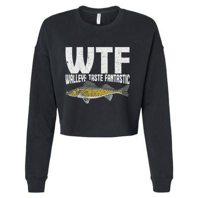 Funny Fisherman Wtf Walleye Taste Fantastic Walleye Fishing Cropped Pullover Crew
