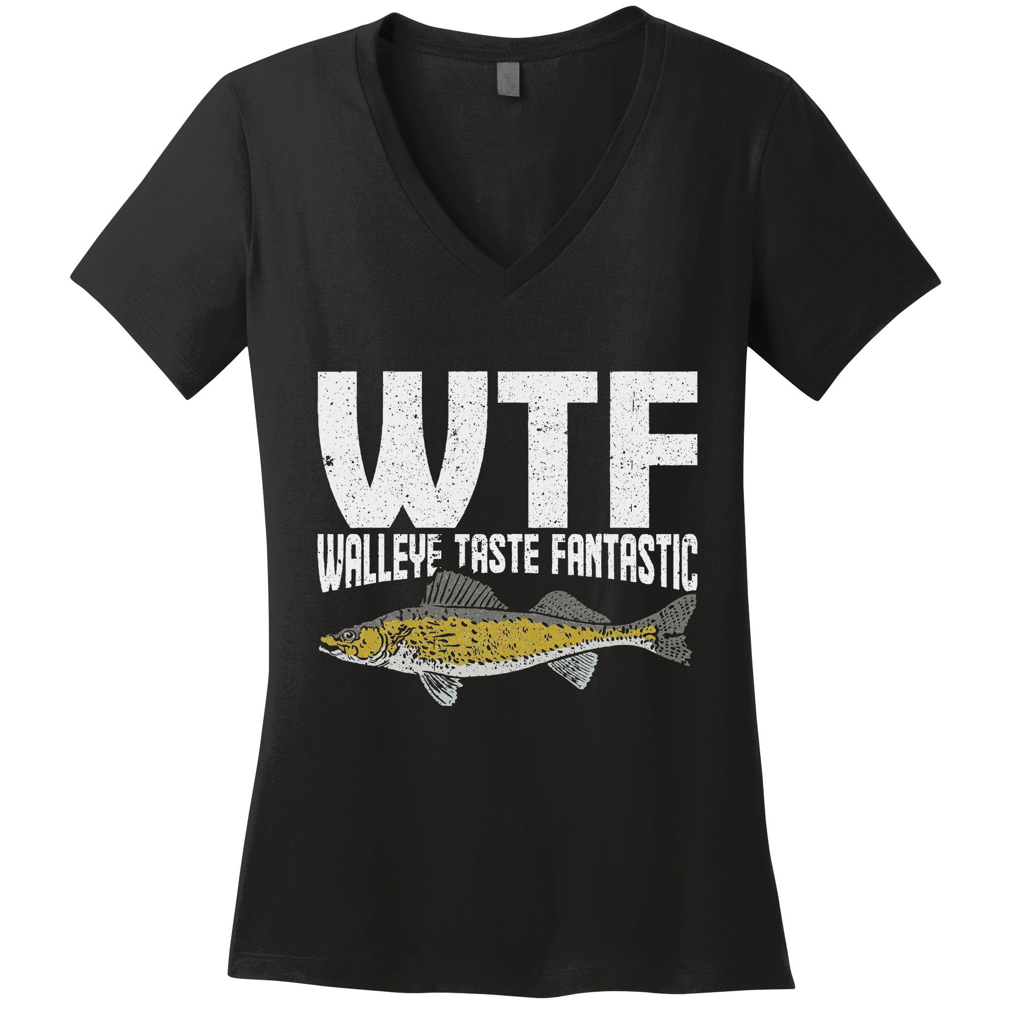 Funny Fisherman Wtf Walleye Taste Fantastic Walleye Fishing Women's V-Neck T-Shirt