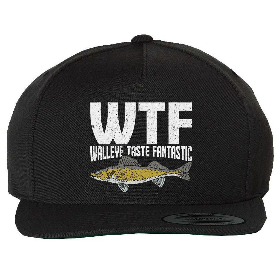 Funny Fisherman Wtf Walleye Taste Fantastic Walleye Fishing Wool Snapback Cap