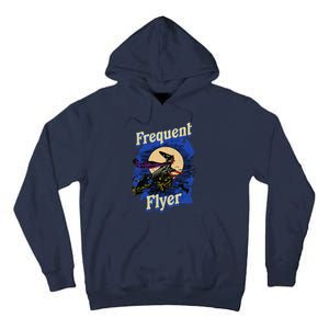 Frequent Flyer Witch Funny Halloween Witch Flyer Tall Hoodie