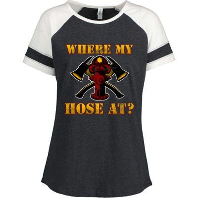 Funny Fire Where My Hose At Firefighter Funny Gift Enza Ladies Jersey Colorblock Tee