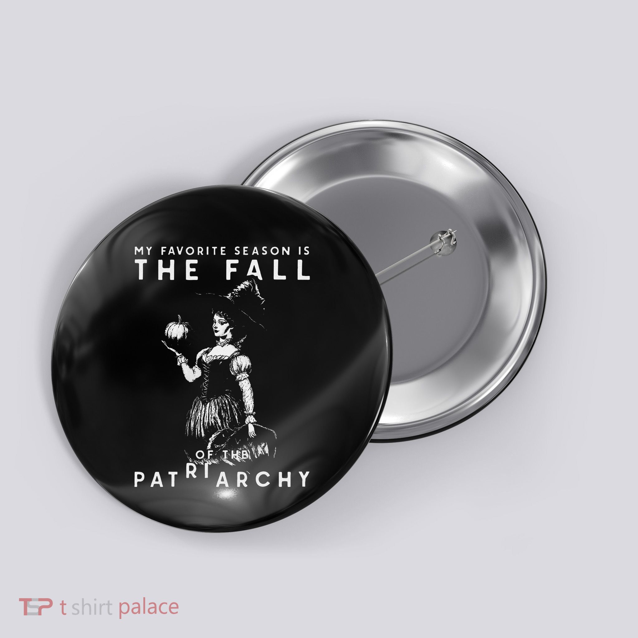 Funny Feminist Witch My Favorite Season Button