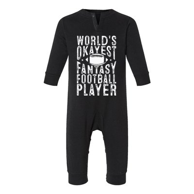 Fantasy Football Worlds Okayest Fantasy Football Player Infant Fleece One Piece