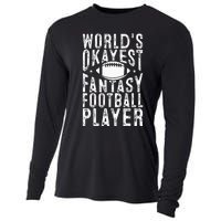 Fantasy Football Worlds Okayest Fantasy Football Player Cooling Performance Long Sleeve Crew