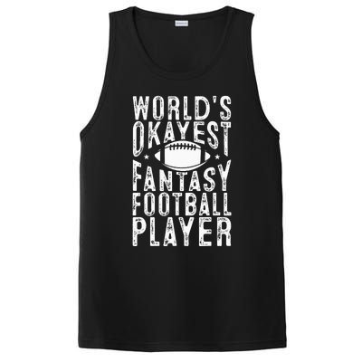 Fantasy Football Worlds Okayest Fantasy Football Player PosiCharge Competitor Tank