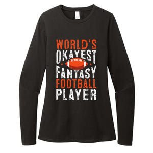 Football Funny Worlds Okayest Fantasy Football Player Womens CVC Long Sleeve Shirt