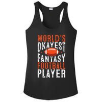 Football Funny Worlds Okayest Fantasy Football Player Ladies PosiCharge Competitor Racerback Tank