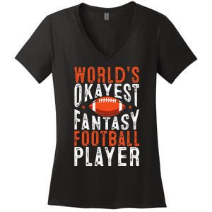 Football Funny Worlds Okayest Fantasy Football Player Women's V-Neck T-Shirt