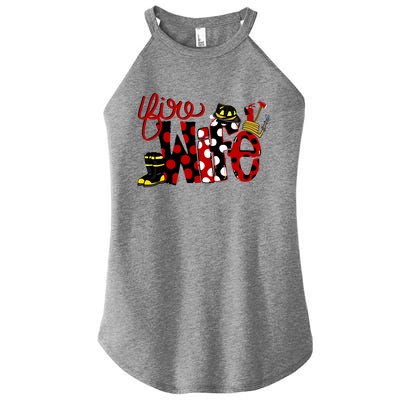 Firefighter Fire Wife Proud Hot Fire Hero Wives Gift Women’s Perfect Tri Rocker Tank