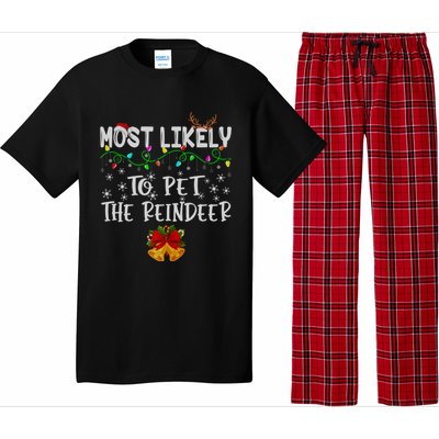 Funny Family Xmas Most Likely To Pet The Reindeer Gift Pajama Set