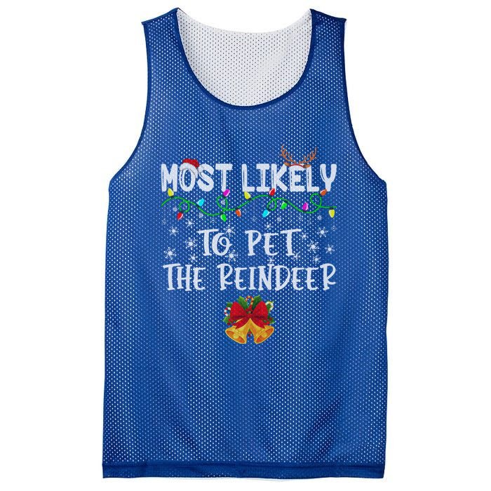 Funny Family Xmas Most Likely To Pet The Reindeer Gift Mesh Reversible Basketball Jersey Tank