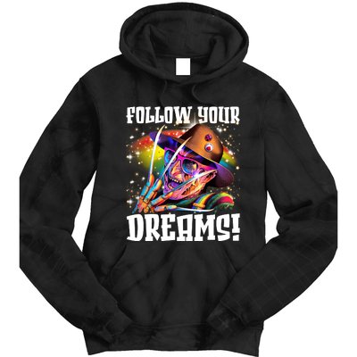 Freddy Follow Your Dream Rainbow Freddy Nightmare Horror Halloween Tie Dye Hoodie