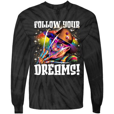 Freddy Follow Your Dream Rainbow Freddy Nightmare Horror Halloween Tie-Dye Long Sleeve Shirt