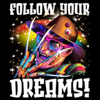 Freddy Follow Your Dream Rainbow Freddy Nightmare Horror Halloween Women's V-Neck T-Shirt