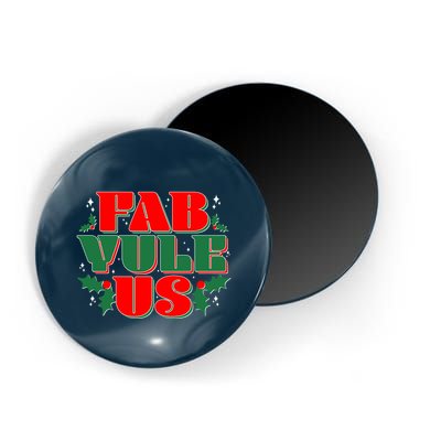 Funny Fab Yule Us Christmas Magnet
