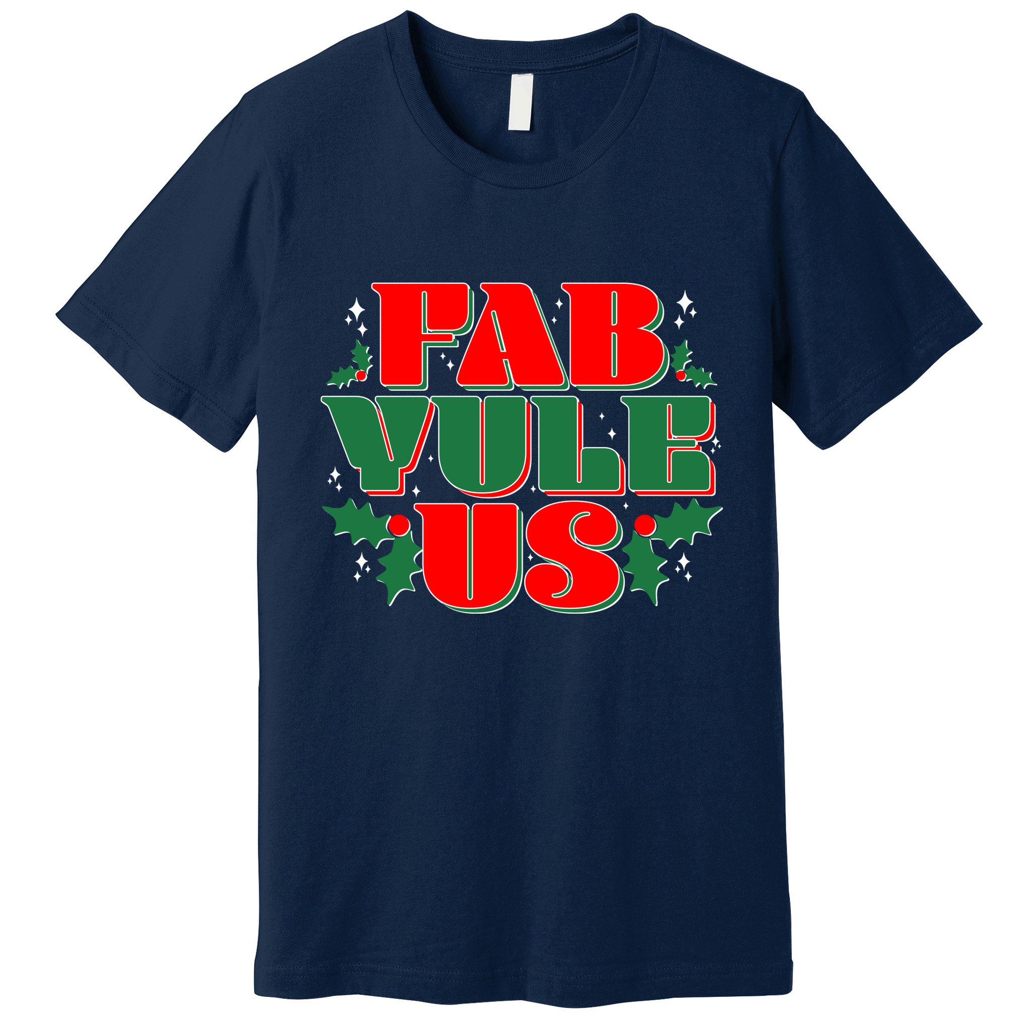 Funny Fab Yule Us Christmas Premium T-Shirt