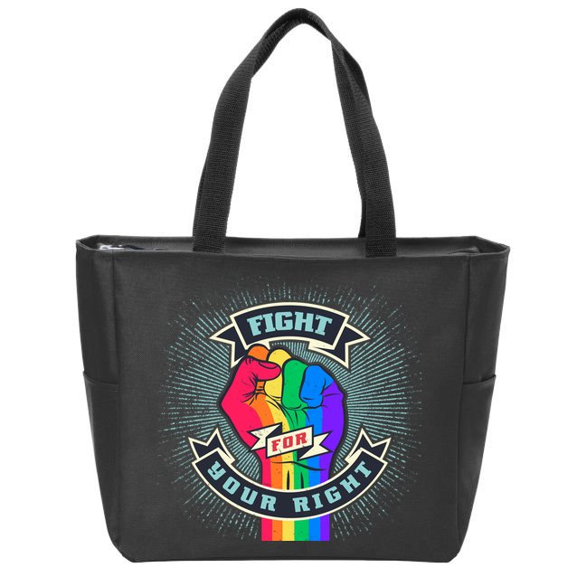 Fight For Your Right LGBT Pride Zip Tote Bag