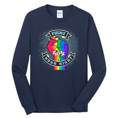 Fight For Your Right LGBT Pride Tall Long Sleeve T-Shirt