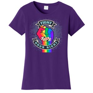 Fight For Your Right LGBT Pride Women's T-Shirt