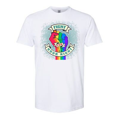 Fight For Your Right LGBT Pride Softstyle CVC T-Shirt