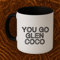 Four For You Glen Coco... Mug