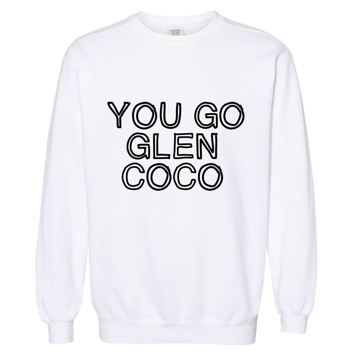 Four For You Glen Coco... Garment-Dyed Sweatshirt