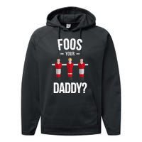 Foosball Foos Your Daddy Performance Fleece Hoodie