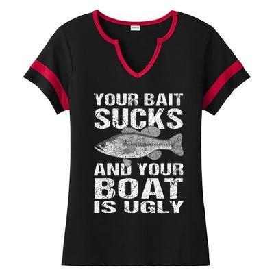 Funny Fishing Your Bait Sucks Fishing Gift Ladies Halftime Notch Neck Tee