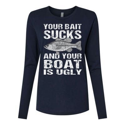 Funny Fishing Your Bait Sucks Fishing Gift Womens Cotton Relaxed Long Sleeve T-Shirt