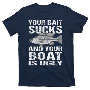 Funny Fishing Your Bait Sucks Fishing Gift T-Shirt