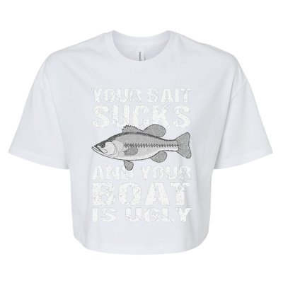 Funny Fishing Your Bait Sucks Fishing Gift Bella+Canvas Jersey Crop Tee