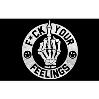 Funny Fuck Your Feelings Bumper Sticker