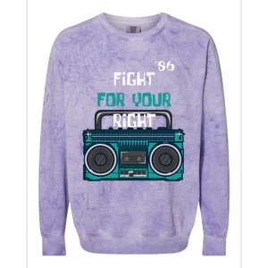 Fight For Your Right Ghetto Blaster Pop Band Musician Fan Colorblast Crewneck Sweatshirt