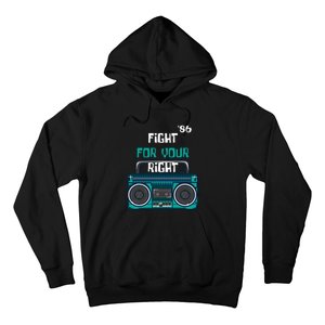 Fight For Your Right Ghetto Blaster Pop Band Musician Fan Hoodie