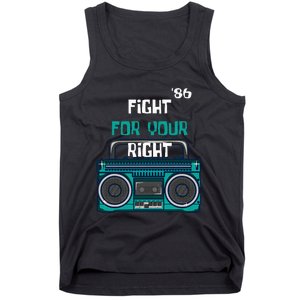 Fight For Your Right Ghetto Blaster Pop Band Musician Fan Tank Top