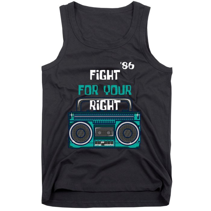 Fight For Your Right Ghetto Blaster Pop Band Musician Fan Tank Top