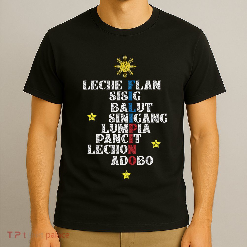 Fun Festive Yummy Filipino Traditional Food T-Shirt