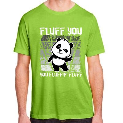 Funny Fluff You You Fluffin' Fluff Panda Bear Cute Animal Cute Gift Adult ChromaSoft Performance T-Shirt