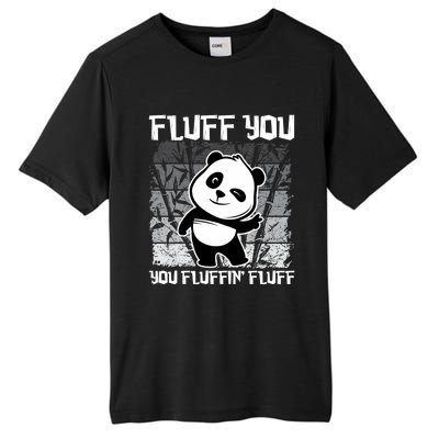 Funny Fluff You You Fluffin' Fluff Panda Bear Cute Animal Cute Gift Tall Fusion ChromaSoft Performance T-Shirt