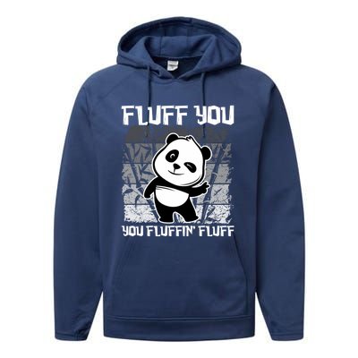 Funny Fluff You You Fluffin' Fluff Panda Bear Cute Animal Cute Gift Performance Fleece Hoodie