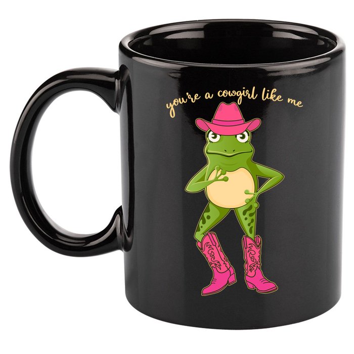 Funny Frog You're A Cowgirl Like Me 11oz C Handle Ceramic Mug
