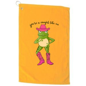 Funny Frog You're A Cowgirl Like Me Platinum Collection Golf Towel