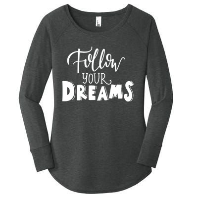 Funny Follow Your Dreams Sleeping Women's Perfect Tri Tunic Long Sleeve Shirt