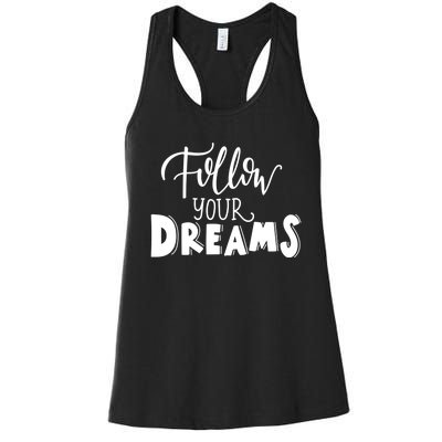 Funny Follow Your Dreams Sleeping Women's Racerback Tank