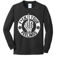 Funny Fuck Your Feelings Kids Long Sleeve Shirt